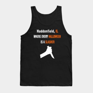 Haddonfield, IL Where Every Halloween is a Slasher Men's / Women's Tank Top